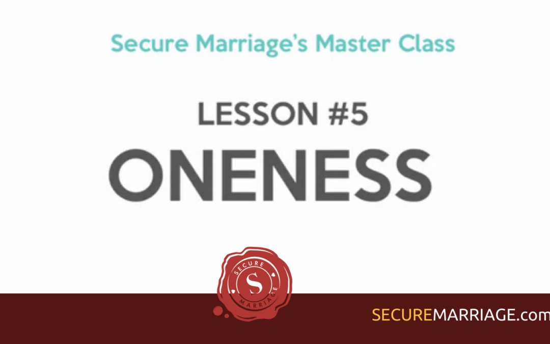 Oneness—The Six Secrets