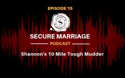 #15: Shannon’s Tough Mudder