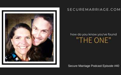#40: How Do You Know You’ve Found “The One”