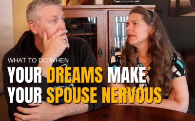#88: What To Do When Your Dreams Make Your Spouse Nervous