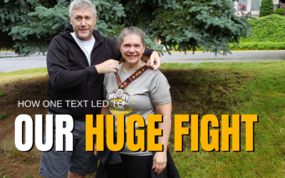 #87: How One Misinterpreted Text Led To Our HUGE Fight