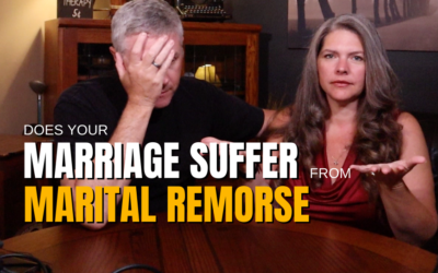 #97: Does Your Marriage Suffer From Marital Remorse?