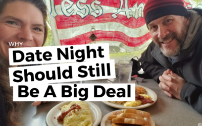 #114: Why Date Night Should Still Be A Big Deal