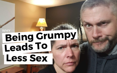 #118: Why Being Grumpy Usually Leads to Less Sex