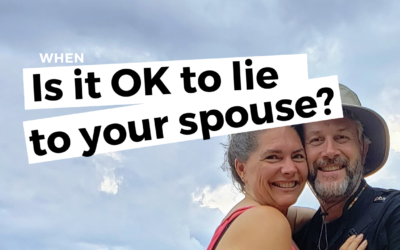 #139: When Is It Okay to Lie to Your Spouse?