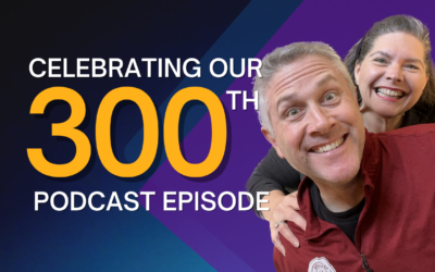 300: Celebrating Our 300th Episode!